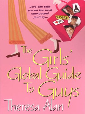 cover image of The Girls' Global Guide to Guys